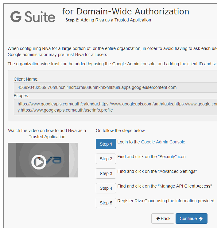 Riva Cloud. The Google Apps for Domain-Wide Authorization page. Step 2: Adding Riva as a Trusted Application.